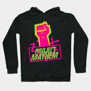 Project Mayhem Hoodie